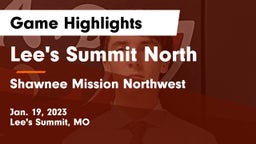Lee's Summit North  vs Shawnee Mission Northwest  Game Highlights - Jan. 19, 2023