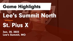 Lee's Summit North  vs St. Pius X  Game Highlights - Jan. 20, 2023
