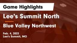 Lee's Summit North  vs Blue Valley Northwest  Game Highlights - Feb. 4, 2023