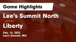 Lee's Summit North  vs Liberty  Game Highlights - Feb. 14, 2023