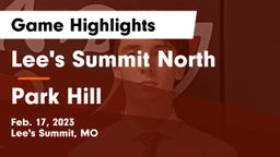Lee's Summit North  vs Park Hill  Game Highlights - Feb. 17, 2023