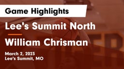 Lee's Summit North  vs William Chrisman  Game Highlights - March 2, 2023