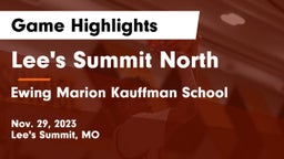 Lee's Summit North  vs Ewing Marion Kauffman School Game Highlights - Nov. 29, 2023