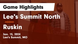 Lee's Summit North  vs Ruskin  Game Highlights - Jan. 15, 2024