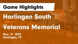Harlingen South  vs Veterans Memorial  Game Highlights - Nov. 21, 2023