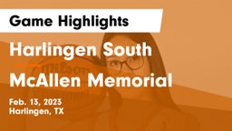 Harlingen South  vs McAllen Memorial  Game Highlights - Feb. 13, 2023