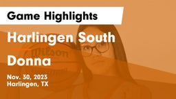 Harlingen South  vs Donna Game Highlights - Nov. 30, 2023