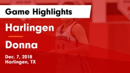 Harlingen  vs Donna  Game Highlights - Dec. 7, 2018