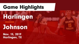 Harlingen  vs Johnson  Game Highlights - Nov. 15, 2019