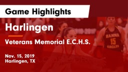 Harlingen  vs Veterans Memorial E.C.H.S. Game Highlights - Nov. 15, 2019