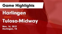 Harlingen  vs Tuloso-Midway  Game Highlights - Nov. 16, 2019