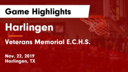 Harlingen  vs Veterans Memorial E.C.H.S. Game Highlights - Nov. 22, 2019