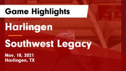 Harlingen  vs Southwest Legacy  Game Highlights - Nov. 18, 2021
