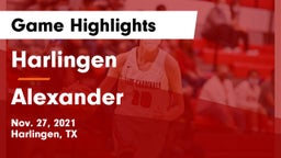 Harlingen  vs Alexander  Game Highlights - Nov. 27, 2021