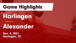 Harlingen  vs Alexander  Game Highlights - Dec. 4, 2021