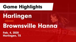 Harlingen  vs Brownsville Hanna  Game Highlights - Feb. 4, 2020
