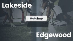 Matchup: Lakeside  vs. Edgewood  2016