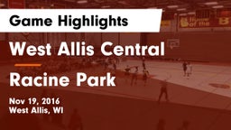 West Allis Central  vs Racine Park Game Highlights - Nov 19, 2016