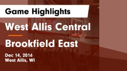 West Allis Central  vs Brookfield East Game Highlights - Dec 14, 2016