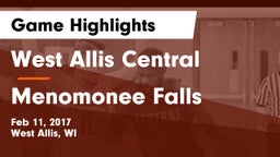 West Allis Central  vs Menomonee Falls  Game Highlights - Feb 11, 2017