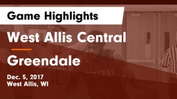 West Allis Central  vs Greendale  Game Highlights - Dec. 5, 2017