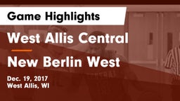 West Allis Central  vs New Berlin West  Game Highlights - Dec. 19, 2017