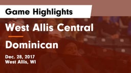 West Allis Central  vs Dominican  Game Highlights - Dec. 28, 2017