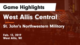 West Allis Central  vs St. John's Northwestern Military  Game Highlights - Feb. 13, 2019