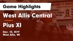 West Allis Central  vs Pius XI  Game Highlights - Dec. 10, 2019