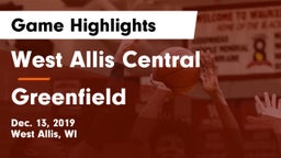 West Allis Central  vs Greenfield  Game Highlights - Dec. 13, 2019