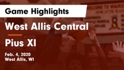 West Allis Central  vs Pius XI  Game Highlights - Feb. 4, 2020