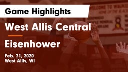 West Allis Central  vs Eisenhower  Game Highlights - Feb. 21, 2020
