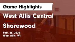 West Allis Central  vs Shorewood  Game Highlights - Feb. 26, 2020