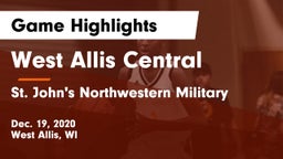 West Allis Central  vs St. John's Northwestern Military  Game Highlights - Dec. 19, 2020