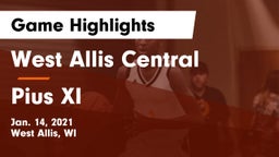 West Allis Central  vs Pius XI  Game Highlights - Jan. 14, 2021