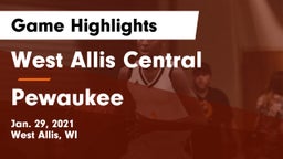 West Allis Central  vs Pewaukee  Game Highlights - Jan. 29, 2021