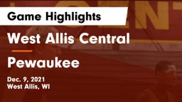 West Allis Central  vs Pewaukee  Game Highlights - Dec. 9, 2021