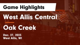 West Allis Central  vs Oak Creek  Game Highlights - Dec. 27, 2023