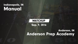 Matchup: Manual  vs. Anderson Prep Academy  2016