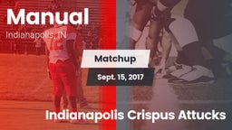 Matchup: Manual  vs. Indianapolis Crispus Attucks 2017