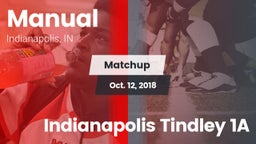 Matchup: Manual  vs. Indianapolis Tindley 1A 2018