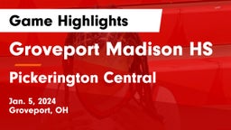 Groveport Madison HS vs Pickerington Central  Game Highlights - Jan. 5, 2024