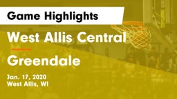 West Allis Central  vs Greendale  Game Highlights - Jan. 17, 2020