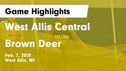 West Allis Central  vs Brown Deer  Game Highlights - Feb. 7, 2020