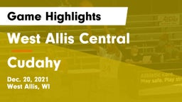 West Allis Central  vs Cudahy  Game Highlights - Dec. 20, 2021