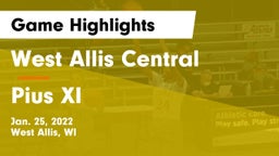 West Allis Central  vs Pius XI  Game Highlights - Jan. 25, 2022