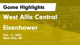 West Allis Central  vs Eisenhower  Game Highlights - Feb. 11, 2022