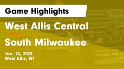 West Allis Central  vs South Milwaukee  Game Highlights - Jan. 13, 2023