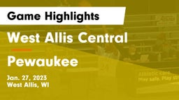 West Allis Central  vs Pewaukee  Game Highlights - Jan. 27, 2023