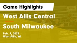 West Allis Central  vs South Milwaukee  Game Highlights - Feb. 9, 2023